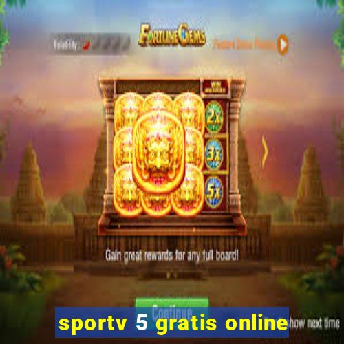 sportv 5 gratis online